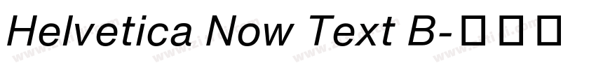 Helvetica Now Text B字体转换